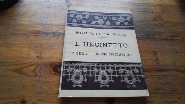BIBLIOTECA DMC, L'UNCINETTO V SERIE, GROSSO UNCINETTO, RC26d24