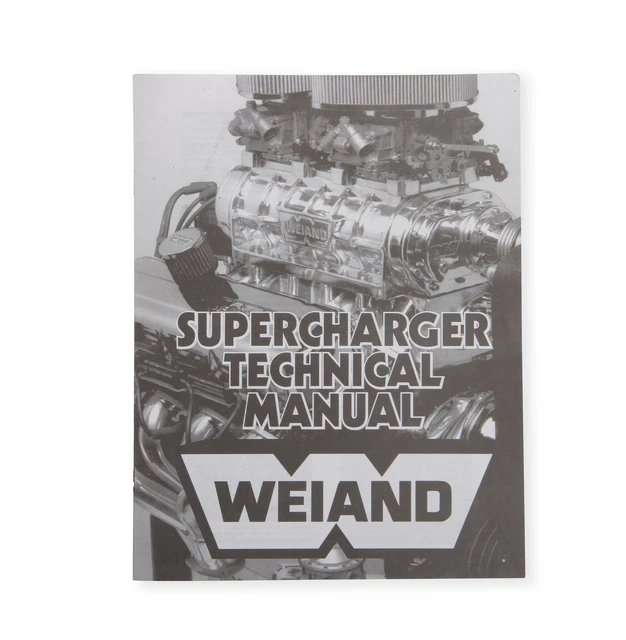 9024 Weiand Supercharger Technical Manual