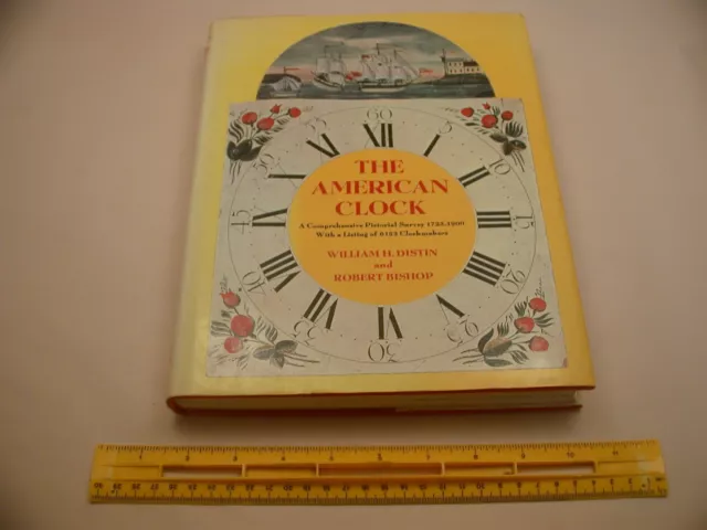 Book 2,314 – The American Clock by William H. Distin & Robert Bishop
