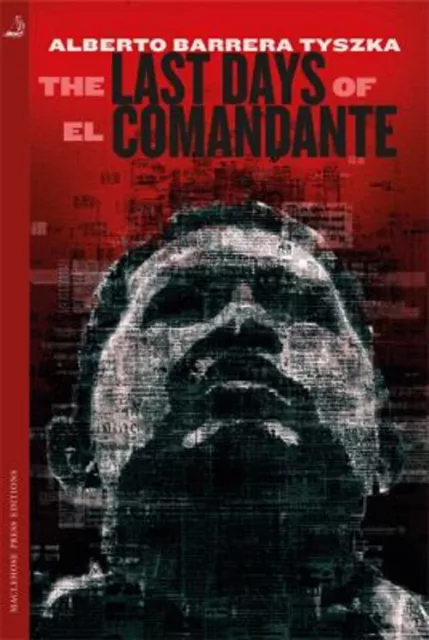 Homeland or Death Alberto Barrera Tyszka