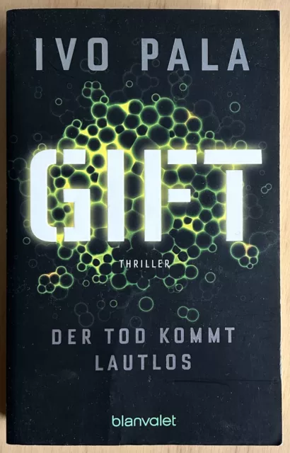 Ivo Pala: Gift - Der Tod kommt lautlos