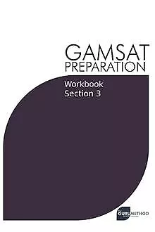 GAMSAT Preparation Workbook Section 3: GAMSAT Style Questi... | Livre | état bon