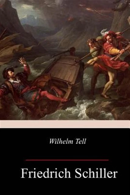 Wilhelm Tell, Paperback by Schiller, Friedrich; Martin, Theodore, Brand New, ...