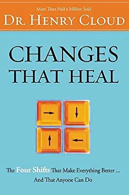 Changes That Heal: How to Understand Your Past to Ensure a Healthier Future: The