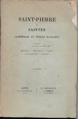 Audiat-Saint-Pierre De Saintes Cathedrale Et Insigne Basilique-Livre Ancien Rare