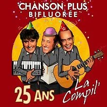 25 ANS LA Compil' de Chanson Plus Bifluoree | CD | état très bon EUR 8 ...
