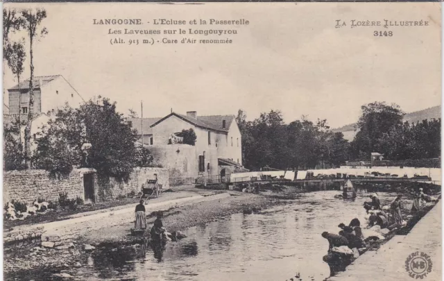 48 : Cp Langogne - L'ecluse Et La Passerelle - Les Laveuses Sur Le Longouyrou