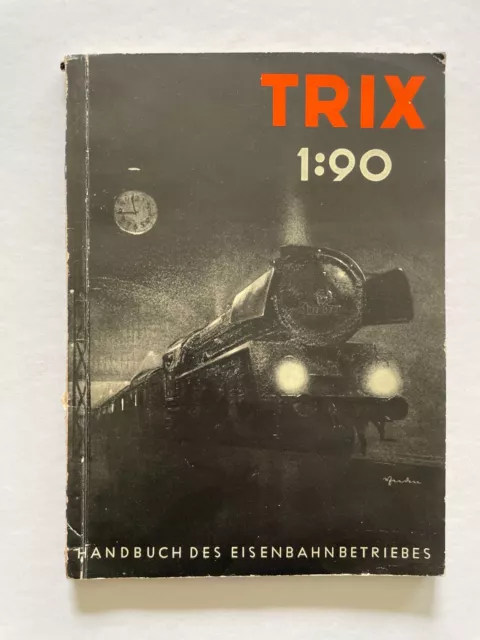 Trix 1:90 Handbuch Spielzeug - Katalog - Fachliteratur