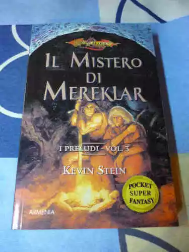 Il mistero di Mereklar Dragonlance Kevin Stein