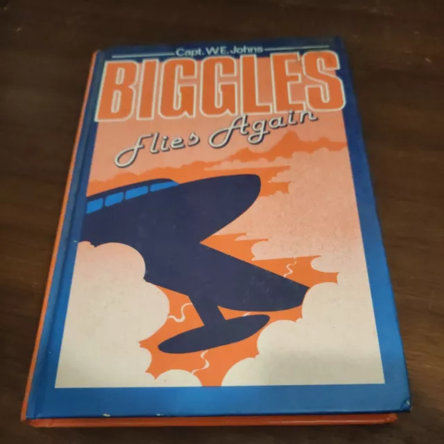 Biggles Flies Again - Captain W E Johns-Hb;  Published By Dean