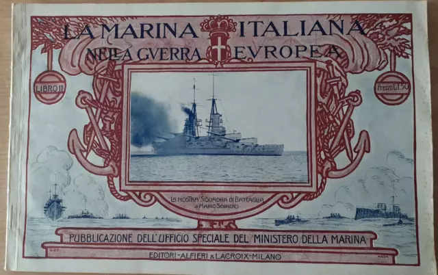 Regia Marina- La Squadra Da Battaglia - Interessante Pubblicazione-1916-Sobrero