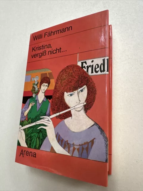 Kristina, vergiß nicht... - Willi Fährmann Kinderbuch um 1970