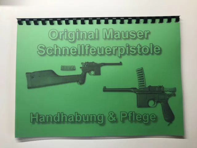 DIN A4 Bedienungsanleitung Mauser Pistole C96 Kaliber 7,63mm