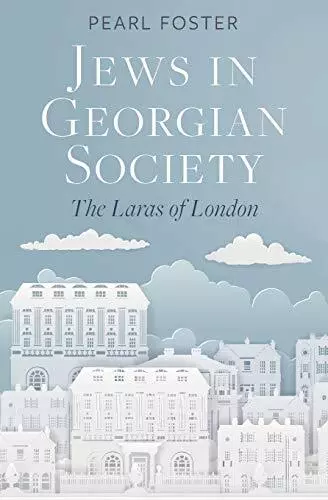 Pearl Foster Jews in Georgian Society (Paperback)