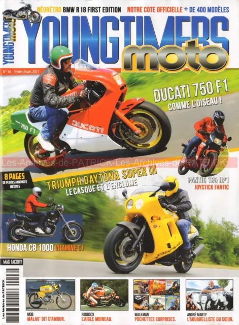 YOUNGTIMERS MOTO 46 DUCATI 750 F1 HONDA CB 1000 TRIUMPH 900 Daytona MALAGUTI 50