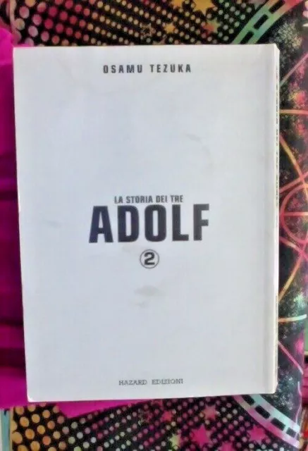 Albo Manga Fumetto La Storia Dei Tre Adolf 2 Osamu Tezuka Hazard Edizioni 1998