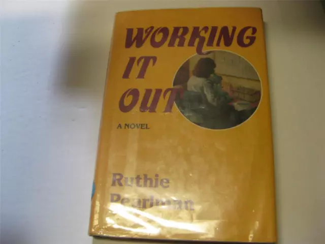 Working It Out     by Ruthie Pearlman JEWISH ORTHODOX YOUTH NOVEL