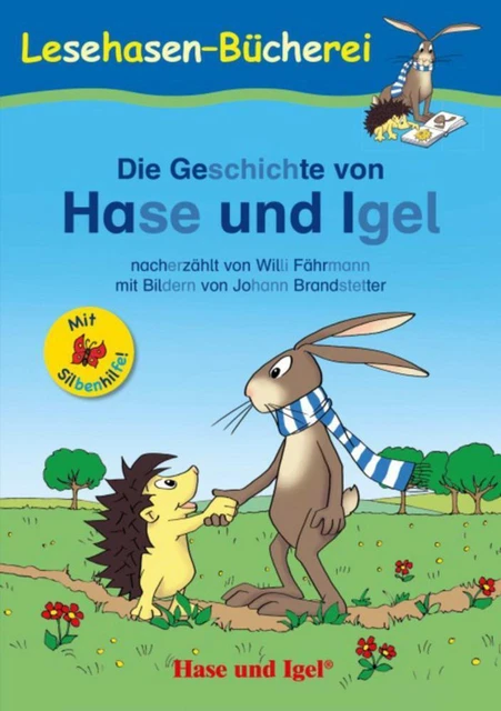 Die Geschichte von Hase und Igel / Silbenhilfe | Schulausgabe | Willi Fährmann