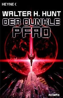 Der dunkle Pfad von Walter H. Hunt | Buch | Zustand sehr gut