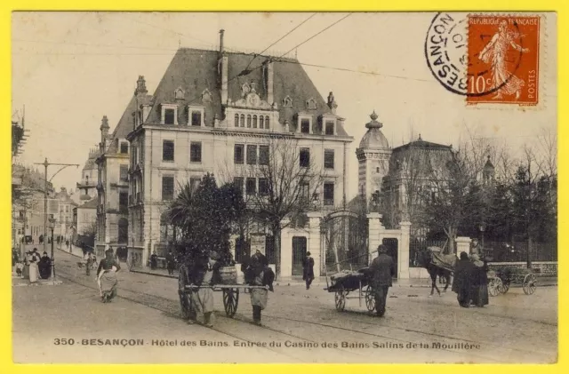 cpa 25 - BESANÇON (Doubs) GRAND HÔTEL des BAINS Animée CHARETTE à BRAS Attelage