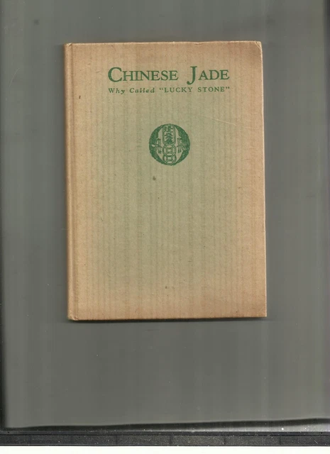 1926:Long Sang Ti, CHINESE JADE 1st.Ed, Illus, History & Chinese Curios Catalog.