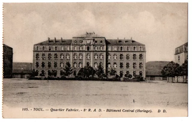 CPA 54 - TOUL (Meurthe et Moselle) - 105. Quartier Fabvier - Bâtiment central DD