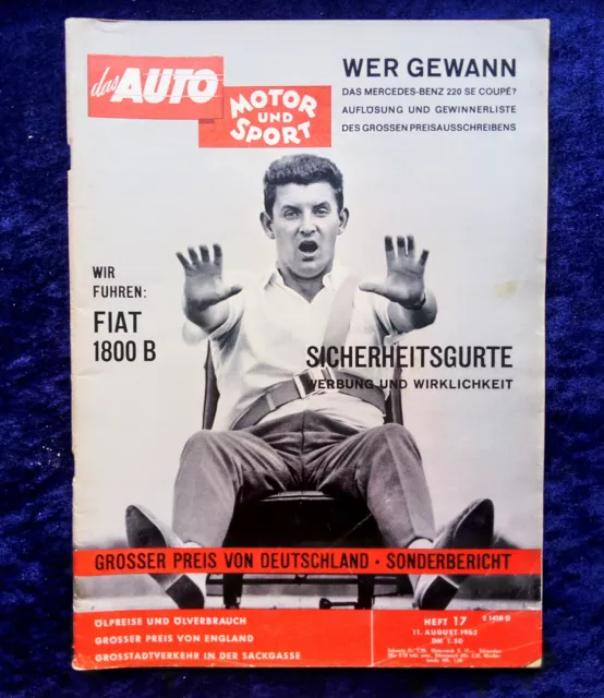 AMS, Auto Motor und Sport Nr. 17/1962: Fiat 1800 B, ISO-Rivolta GT