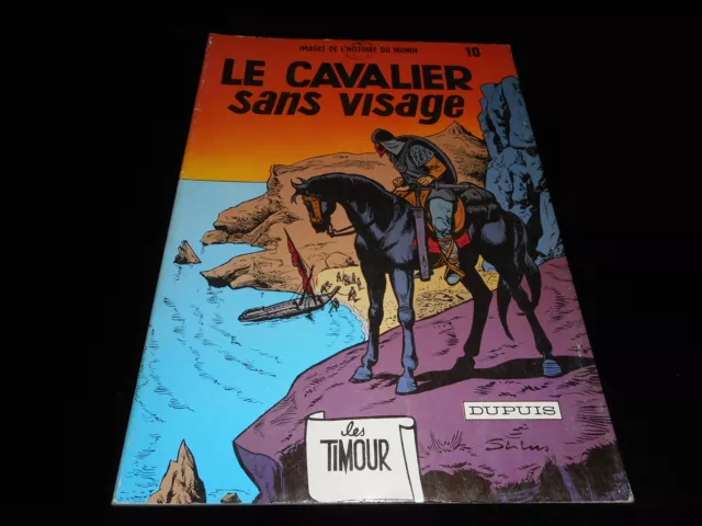 Sirius : Les Timour 10 : Le cavalier sans visage Editions Dupuis 1983