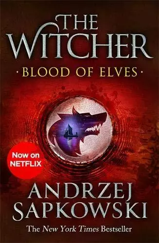 Blood of Elves: Witcher 1 – Now a major Netflix show (The Witcher) By Andrzej S