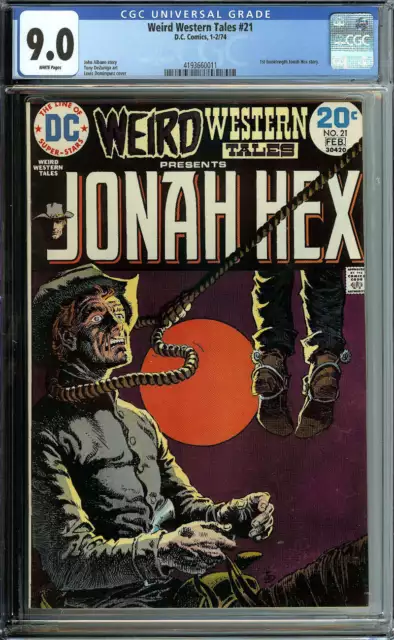 Weird Western Tales #21 Cgc 9.0 White Pages // 1St Booklength Jonah Hex 1974