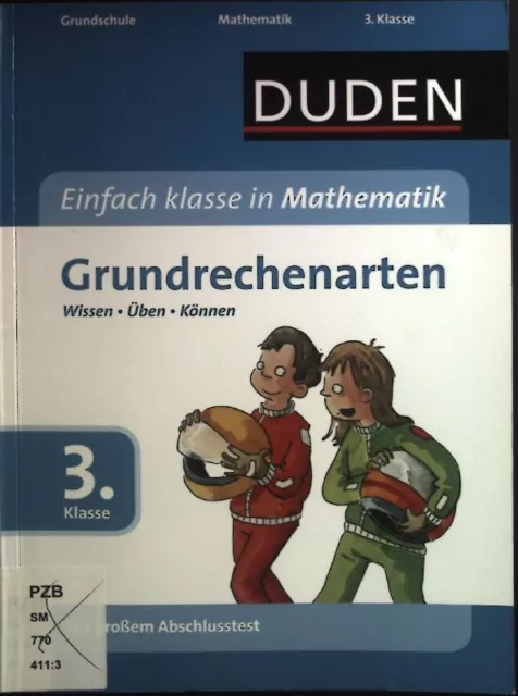 Duden, Einfach klasse in Mathematik; Grundrechenarten: Wissen, Üben, Können.Kl.