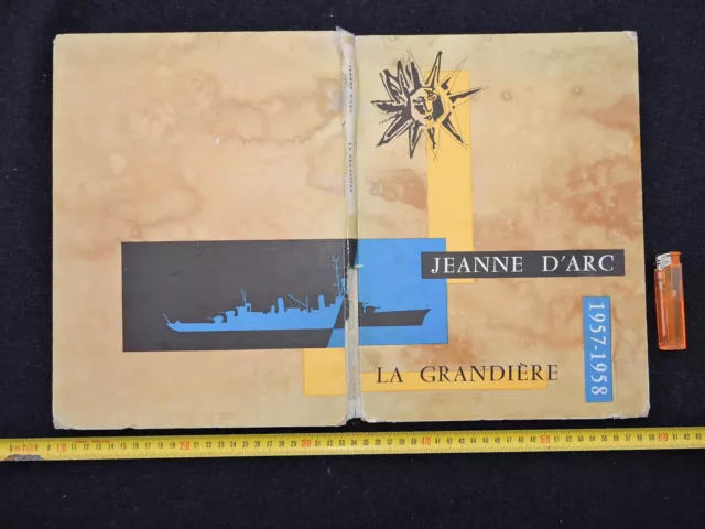Jeanne D'arc  - Navire Ecole  - Tres Beau Livre Campagne 1957-1958