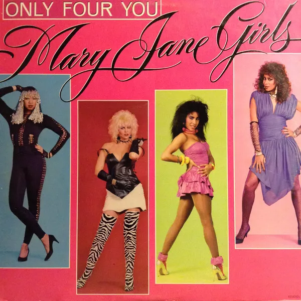 Mary Jane Girls - Only Four You (LP, Album)