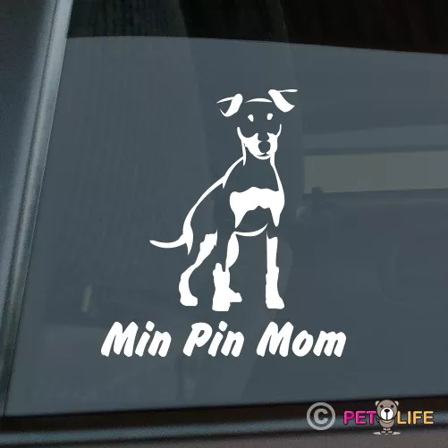 Miniature Pinscher Mom Sticker Die Cut Vinyl - Pincscher Min Pin