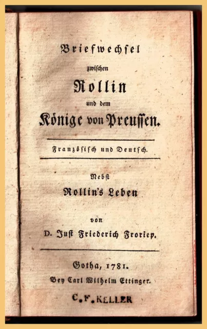 Friedrich der Große und Rollin Briefwechsel 1781 Original - sehr selten!