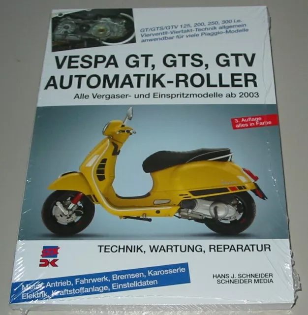 Reparaturanleitung Vespa GT GTS GTV Automatik Roller Vergaser + Einspritzer NEU!