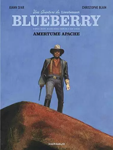 Ein Abenteuer des Lieutenant Blueberry - Band 1 - Apache Bitterkeit,