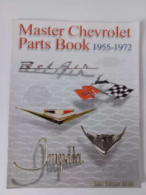 Master Chevrolet Parts Book 1955-1972 Belair Impala 2001 Edition