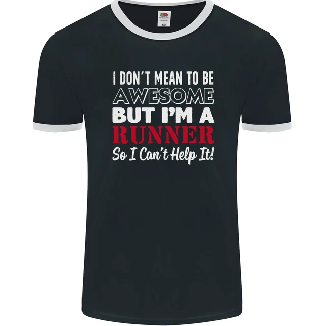 T-shirt Ringer da uomo I Dont Mean to Be but Im Runner Running fotol