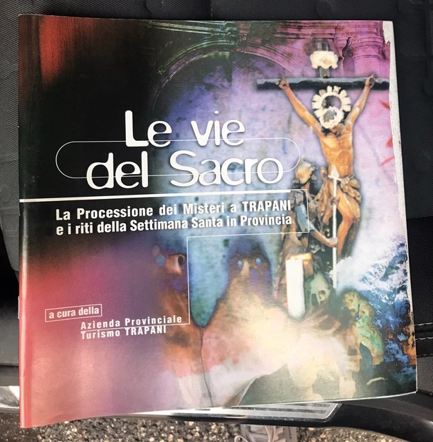 #Trapani: Venerdi' Santo- Processione Dei Misteri - Le Vie Del Sacro