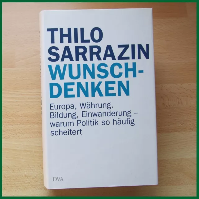 Wunschdenken von Thilo Sarrazin