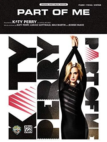 PART OF ME: PIANO/VOCAL/GUITAR, SHEET (ORIGINAL SHEET By Katy Perry & Bonnie