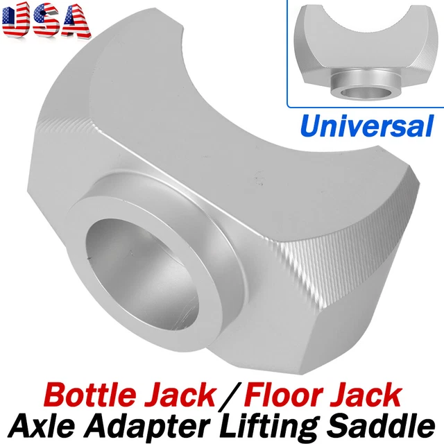 BOTTLE JACK / Floor Jack Axle Adapter Lifting Saddle Universal Billet