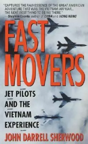 Fast Movers by Sherwood, John Darrell