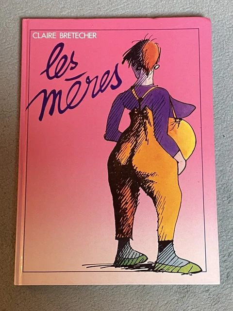 BD Claire BRETECHER Les mères 1985