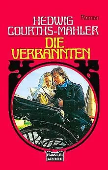 Die Verbannten. von Hedwig Courths-Mahler | Buch | Zustand gut