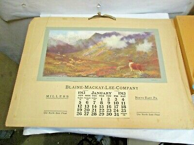 original 1913 Blaine, MacKay, Lee Co. Millers North East Flour Wall Calendar