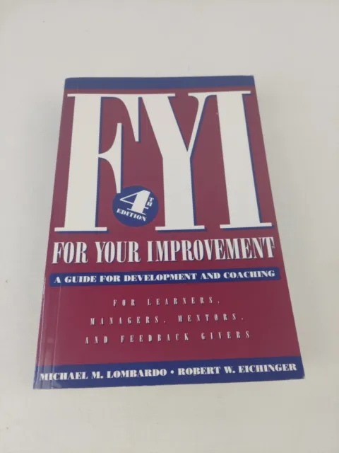 FYI For Your Improvement Development & Coaching Book Lombardo Eichinger T637