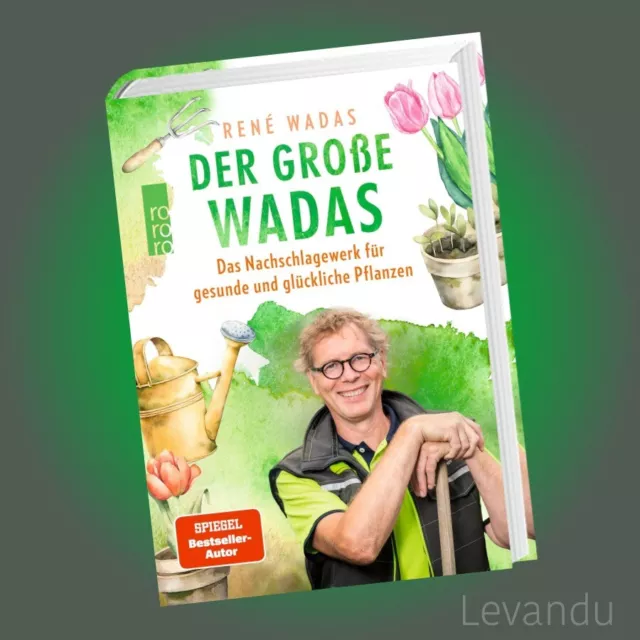 DER GROSSE WADAS | Das Nachschlagewerk für gesunde und glückliche Pflanzen