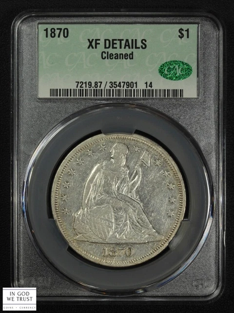 1870 with Motto Seated Liberty Silver Dollar $1 CACG XF Details CAC - Cleaned